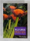 Image for A field guide to wild flowers of Kwa-Zulu Natal and the Easter Region