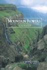 Image for Mountain Flowers : Field Guide to the Flora of the Drakensberg and Lesotho
