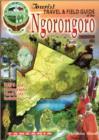Image for The Tourist Travel &amp; Field Guide of the Ngorongoro Conservation Area