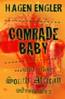 Image for Comrade Baby ...and other South African Adventures
