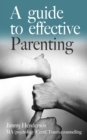Image for Guide To Effective Parenting