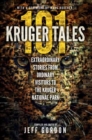Image for 101 Kruger tales  : extraordinary stories from ordinary visitors to the Kruger National Park
