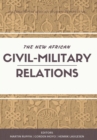 Image for The New African Civil-Military Relations