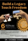 Image for Build a Legacy, Touch Freedom