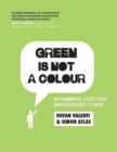 Image for Green is not a colour