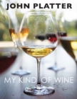 Image for My kind of wine : People, places, food and stories