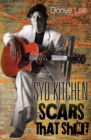 Image for Syd Kitchen: scars that shine