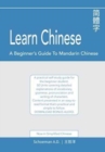 Image for Learn Chinese  : a beginner&#39;s guide to Mandarin Chinese