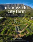 Image for Oranjezicht City Farm : Food. Community. Connection.