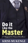 Image for Do It Like the Master