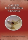 Image for Called to Nursing -A journey