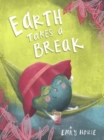 Image for Earth Takes a Break