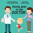 Image for Danny goes to the Doctor