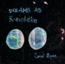 Image for Dreams as R-Evolution