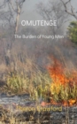 Image for Omutenge: The Burden of Young Men