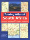 Image for Touring Atlas of Southern Africa : and Botswana Mozambique, Namibia and Zimbabwe