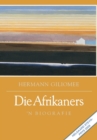 Image for Die Afrikaners : &#39;n Biografie