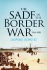 Image for SADF in the Border War: 1966-1989