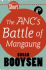 Image for Tafelberg Short: The ANC&#39;s Battle of Mangaung