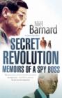 Image for Secret Revolution: Memoirs of a spy boss