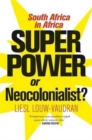 Image for Superpower or neocolonialist?