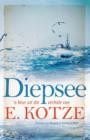 Image for Diepsee : &#39;n Keur uit die verhale van E. Kotze