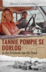 Image for Tannie Pompie se Oorlog : In die Driehoek van die Dood