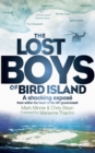 Image for Lost Boys of Bird Island: A shocking expose from within the heart of the NP government