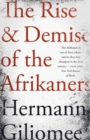 Image for The rise and demise of the Afrikaners