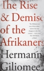 Image for Rise &amp; Demise of the Afrikaners
