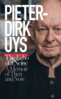 Image for Pieter-dirk Uys: The Echo of a Noise: A Memoir of Then and Now
