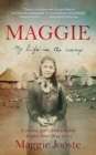 Image for Maggie: My Life in the Camp: A Young Girl&#39;s Remarkable Anglo Boer War Story