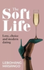 Image for The Soft Life
