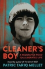Image for Cleaner&#39;s boy  : a resistance road to a liberated life