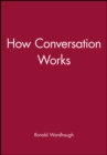 Image for How Conversation Works
