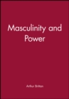 Image for Masculinity and Power