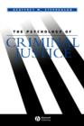 Image for The Psychology of Criminal Justice