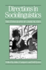 Image for Directions in Sociolinguistics : The Ethnography of Communication