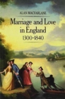 Image for Marriage and Love in England, 1300 - 1840 : Modes of Reproduction
