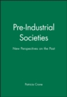 Image for Pre-Industrial Societies : New Perspectives on the Past