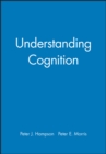 Image for Understanding Cognition