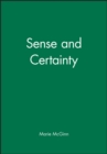 Image for Sense and Certainty