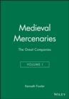 Image for Medieval Mercenaries, The Great Companies