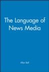 Image for The Language of News Media