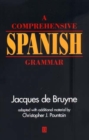 Image for A comprehensive Spanish grammar