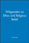 Image for Wittgenstein on Ethics and Religious Belief
