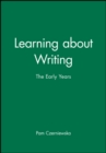 Image for Learning about writing  : the early years