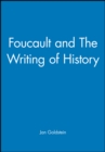 Image for Foucault and The Writing of History