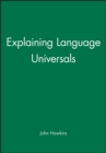 Image for Explaining Language Universals