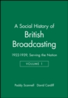 Image for A Social History of British Broadcasting